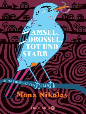cover image of Amsel, Drossel, tot und starr